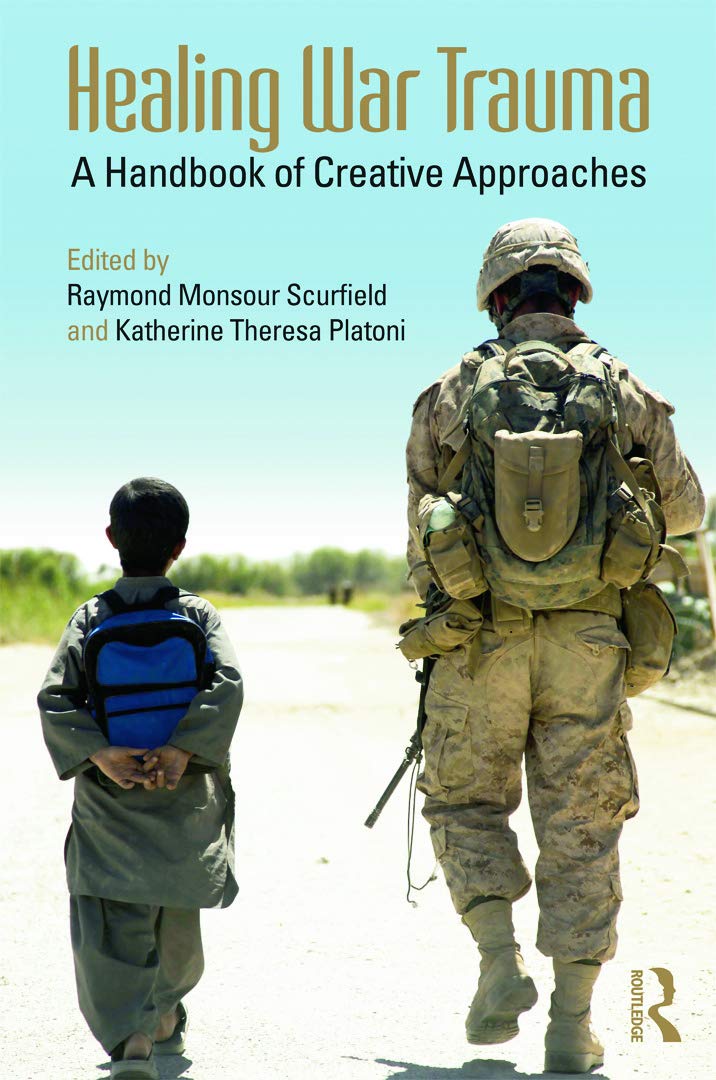 Healing War Trauma: A Handbook of Creative Approaches cover